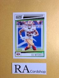 #167 Eli Mitchell 2022 Panini Score Football NFL