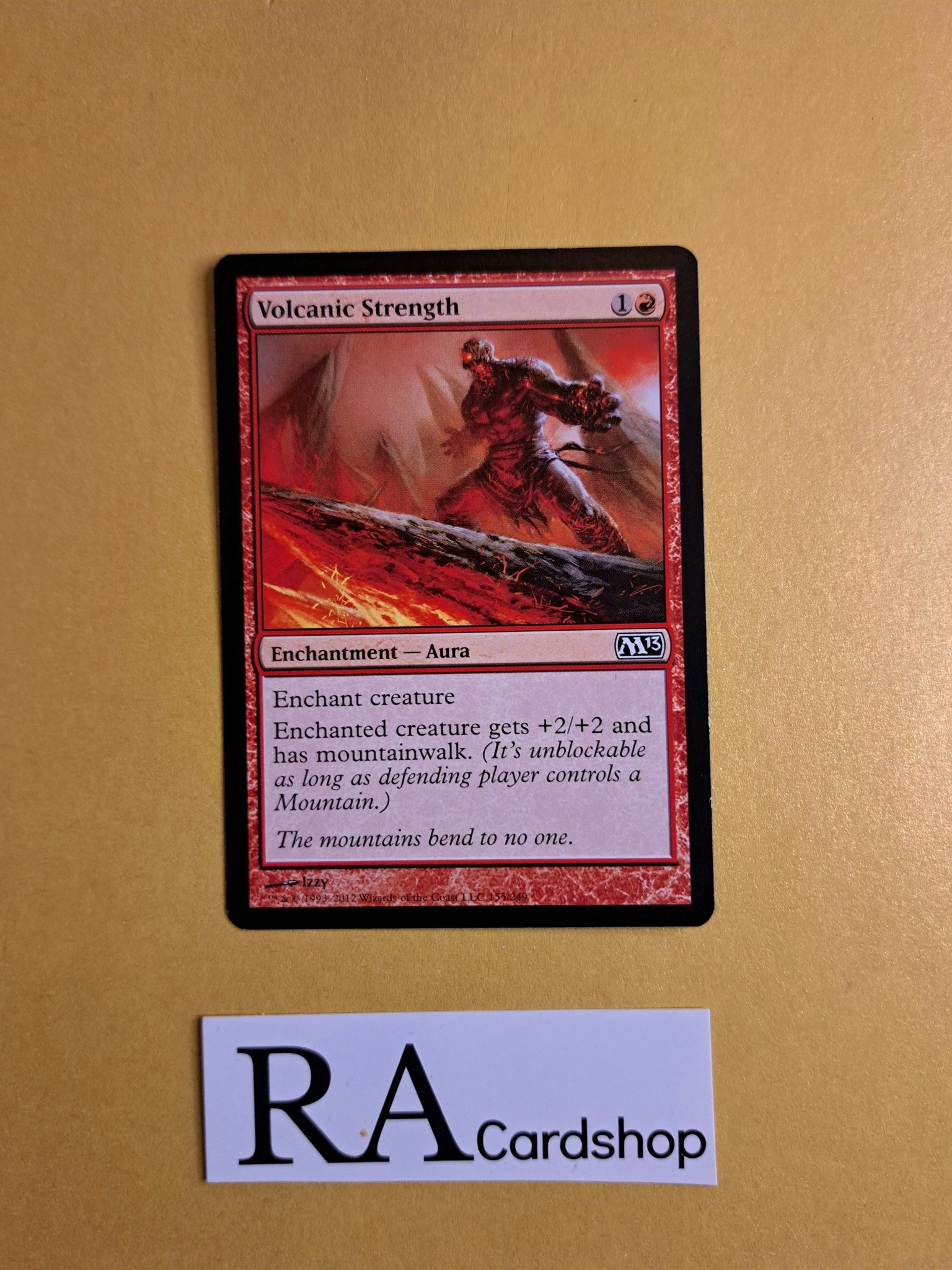 Volcanic Strenght Common 155/249 Core 2013 (M13) Magic the Gathering