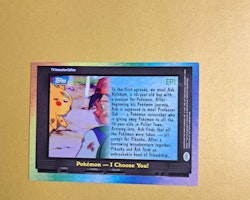 Topps Tv Animation Edition EP1 Pokemon I Choose You!