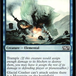 Glacial Crasher Common 057/269 Magic 2015 (M15) Magic the Gathering