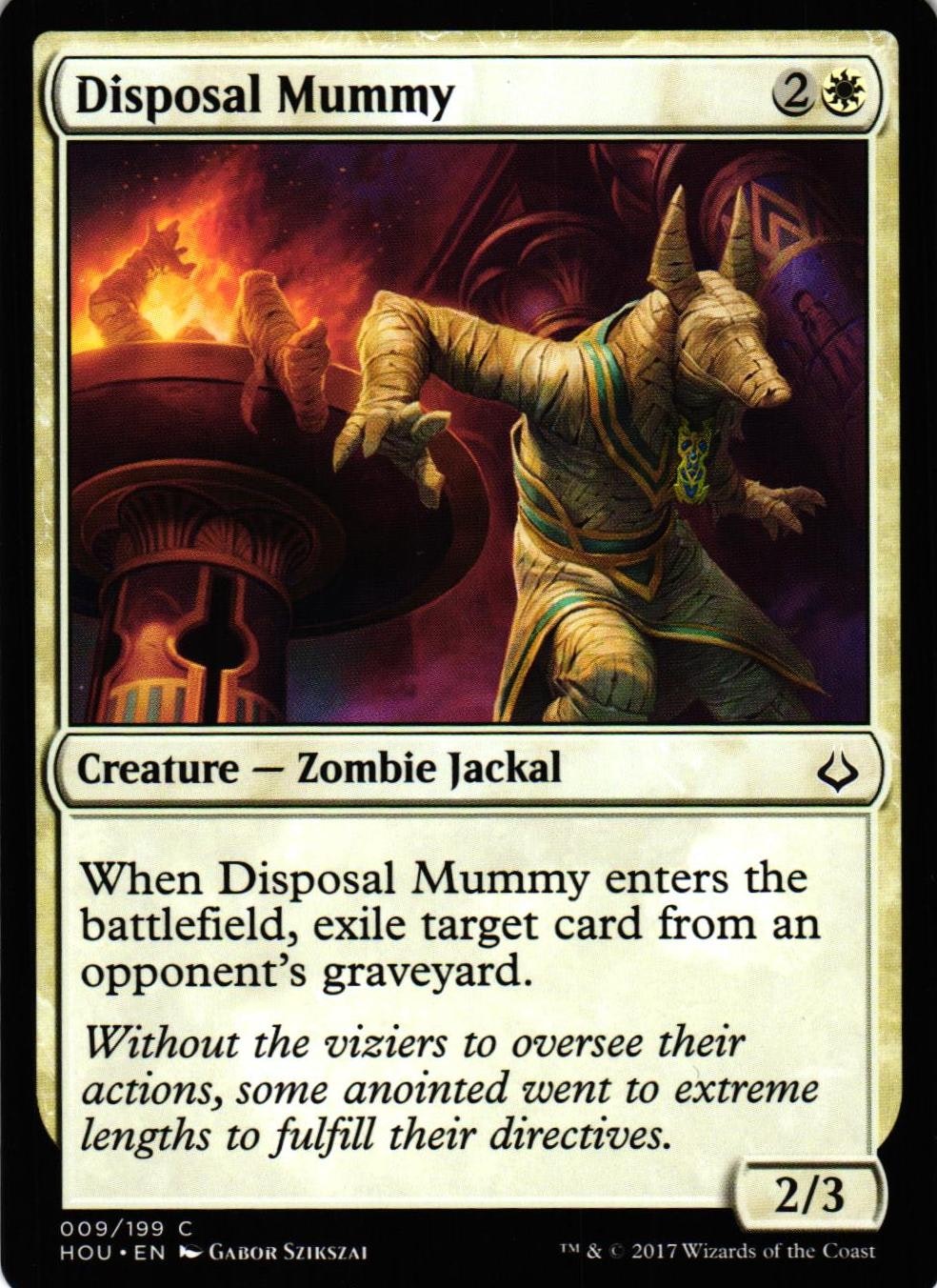 Disposal Mummy Common 009/199 Hour of Devesation (HOU) Magic the Gathering