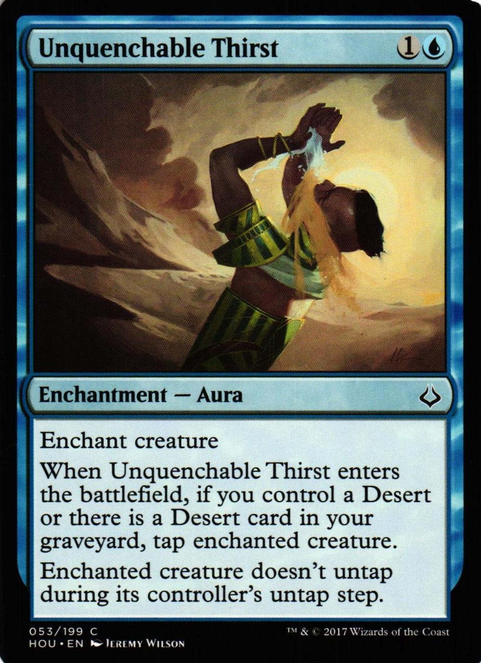 Unquenchable Thirst Common 053/199 Hour of Devesation (HOU) Magic the Gathering