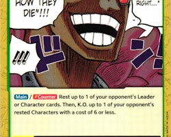 The Weak Do Not Have the Right to Choose How They Die!!! Common OP04-038 Kingdoms of Intrigue OP04 One Piece