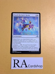 Touch the Spirit Realm Uncommon 040/302 Kamigawa: Neon Dynasty (NEO) Magic the Gathering
