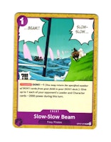 Slow Slow Beam Uncommon OP07-075 500 Years Into The Future One Piece