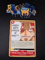 Nobody Hurts a Friend of Mine!!!! Common OP09-019 Emperors in the New World One Piece Card Game