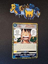 Lets Crash This Wedding!!! Rare OP11-060 A Fist of Divine Speed One Piece Card Game