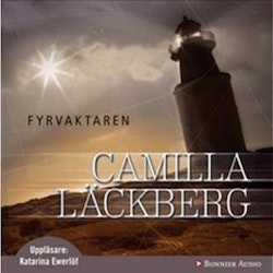Fyrvaktaren - Camilla Läckberg (Ljudbok)