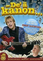 De Ä' Kanon... - Det Bästa Från 2009 Med Robert Gustafsson! (Beg. DVD)