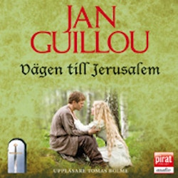 Vägen till Jerusalem - Jan Guillou (Ljudbok)