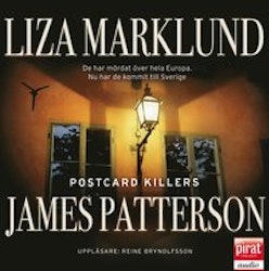 Liza Marklund, James Patterson  - Postcard Killers (Ljudbok)