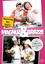 Magnus & Brasse: Varning För Barn & Det Är Serverat (2-disc DVD)