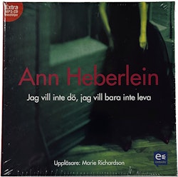 Jag vill inte dö, jag vill bara inte leva - Ann Heberlein (Ljudbok)