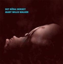 Det röda skriket - Mary Willis Walker  (Ljudbok)