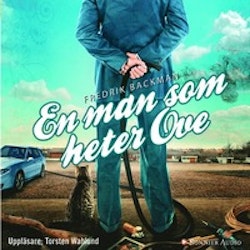 En man som heter Ove - Fredrik Backman  (Ljudbok)