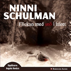 Flickan med snö i håret - Ninni Schulman (Ljudbok)