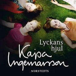 Lyckans hjul - Kajsa Ingemarsson  (Ljudbok)