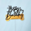 Pet Cake Decoration "It's My Birthday"