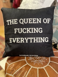 Kuddfodral Bohème Quotes - The Queen of Fucking Everything