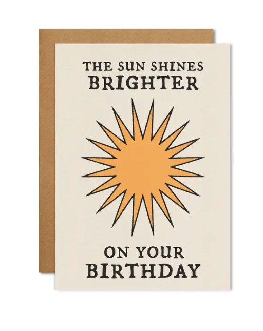 Kort - The Sun Shines Brighter on Your Birthday