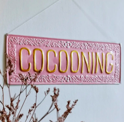 Metallskylt Cocooning