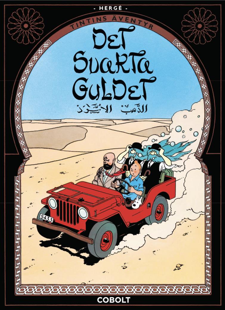 Tintins äventyr - Det svarta Guldet - Herge - Tintin