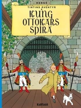 Tintins äventyr - Kung Ottokars spira - Herge - Tintin