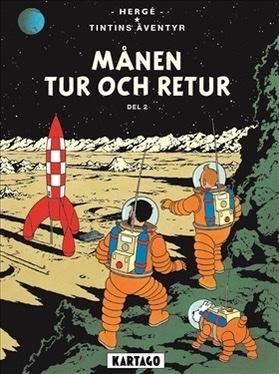 Tintins äventyr - Månen tur och retur, Del 2 - Herge - Tintin