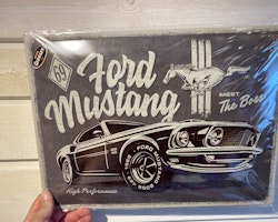 Plåtskylt ca 30 x 40 cm Motiv: Ford Mustang 69' Meet The Boss