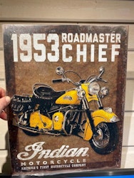 Plåtskylt ca 32 x 42 cm Motiv: Indian Motorcycles, 1953 Roadmaster CHIEF