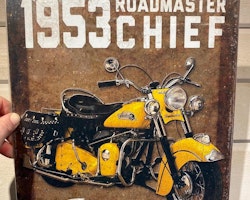 Plåtskylt ca 32 x 42 cm Motiv: Indian Motorcycles, 1953 Roadmaster CHIEF