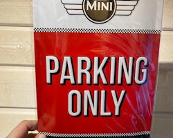 Plåtskylt ca 30 x 20 cm Motiv: The Original Ride - Mini - Parking Only