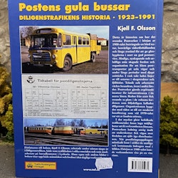 Postens gula bussar - Diligenstrafikens historia 1923-1991 - Kjell F Olsson