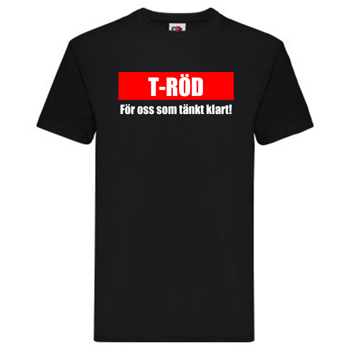 T-Shirt - T-Röd, för oss som tänkt klart!