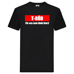 T-Shirt - T-Röd, för oss som tänkt klart!