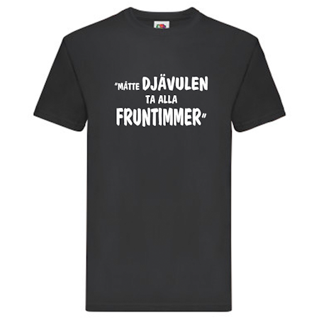 T-Shirt, "Fruntimmer", Svenska Citat