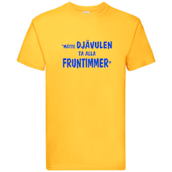 T-Shirt, "Fruntimmer", Svenska Citat