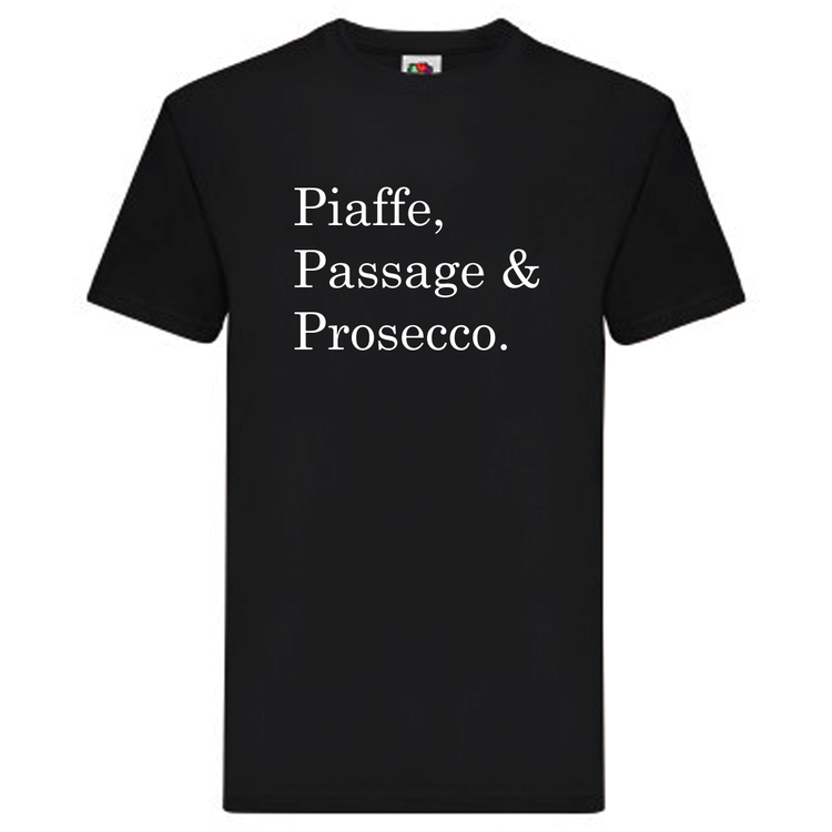 T-Shirt - "Piaffe, Passage & Prosecco"
