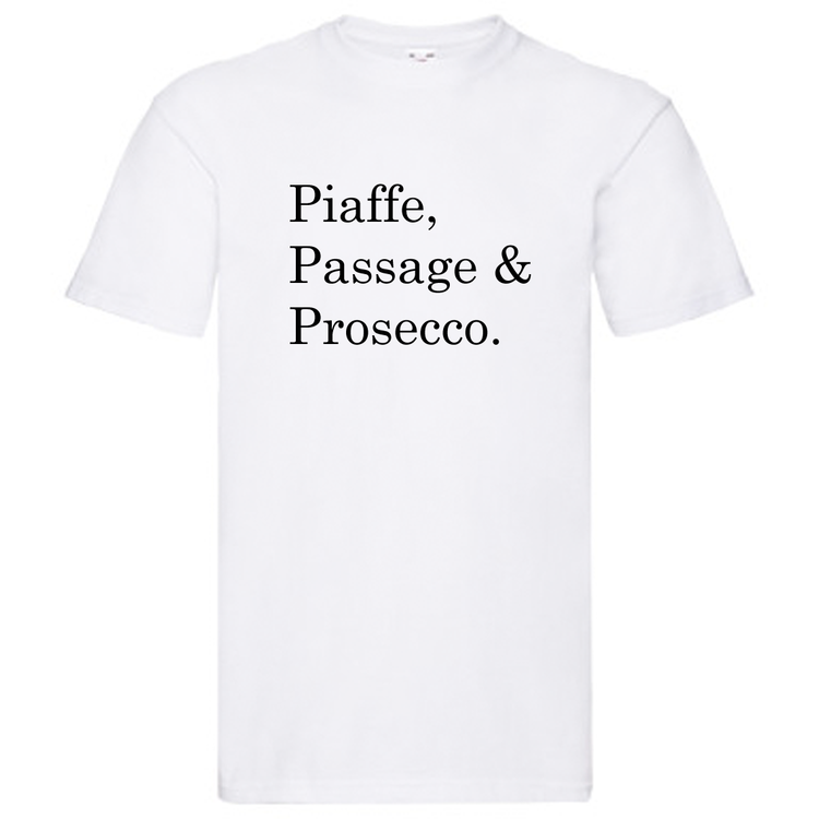 T-Shirt - "Piaffe, Passage & Prosecco"