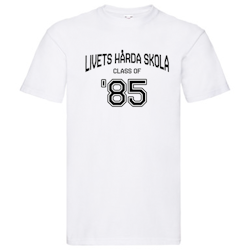 T-Shirt - "Livets Hårda Skola"
