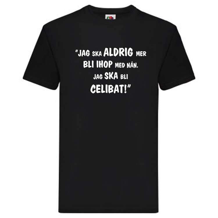 T-Shirt, "Jag ska bli celibat", Svenska Citat