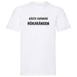 T-Shirt, "Bästa svängen, Hökarängen", Svenska Citat