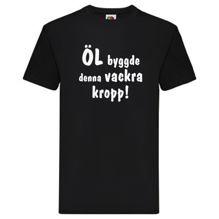 T-Shirt - Öl byggde denna vackra kropp