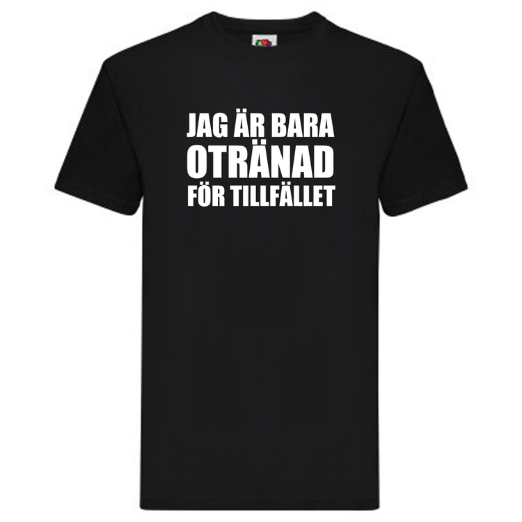 T-Shirt - Otränad för tillfället