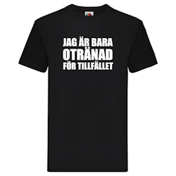T-Shirt - Otränad för tillfället