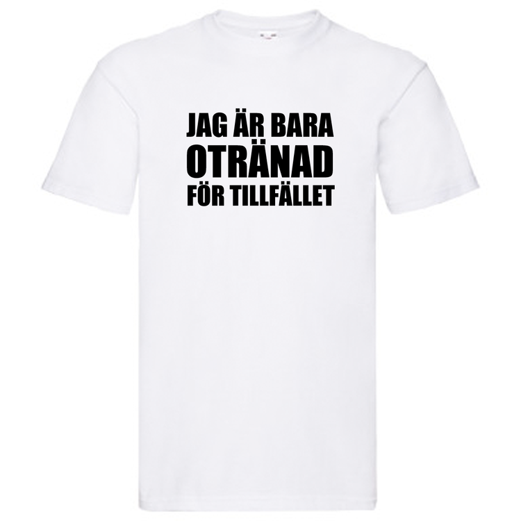 T-Shirt - Otränad för tillfället