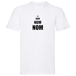 T-Shirt - Nom Nom Nom Nom