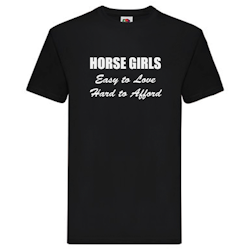 T-Shirt - Horse Girls, Easy to Love, Hard to Afford