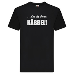 T-Shirt - Det är bara käbbel