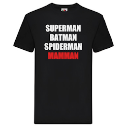 T-Shirt - Superman, Batman, Spiderman, Mamman